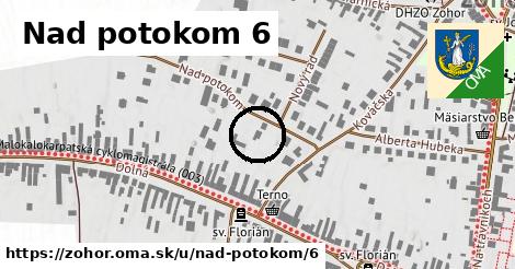 Nad potokom 6, Zohor