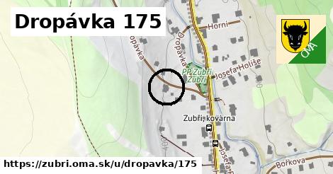 Dropávka 175, Zubří