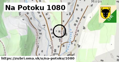 Na Potoku 1080, Zubří