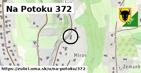 Na Potoku 372, Zubří