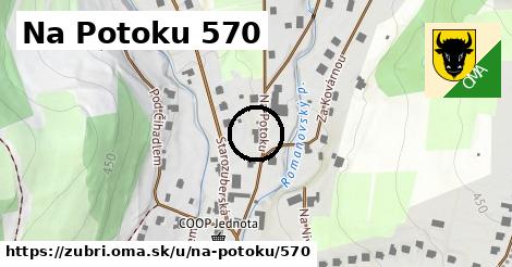 Na Potoku 570, Zubří