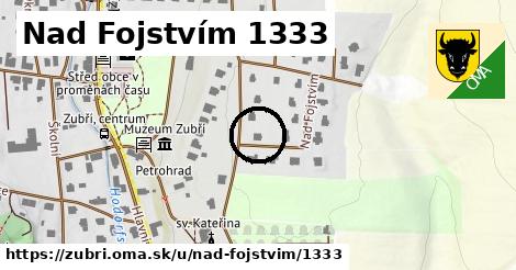 Nad Fojstvím 1333, Zubří