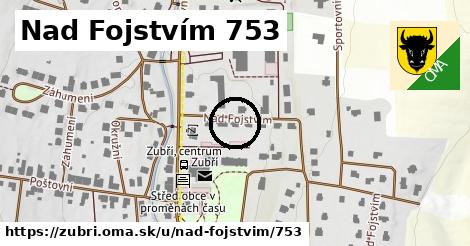 Nad Fojstvím 753, Zubří