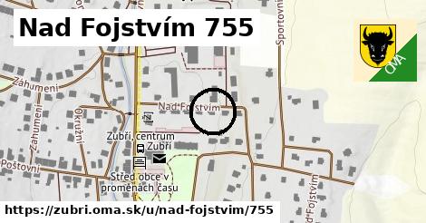 Nad Fojstvím 755, Zubří