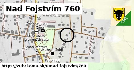 Nad Fojstvím 760, Zubří