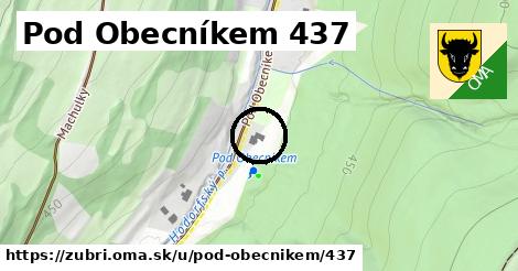 Pod Obecníkem 437, Zubří