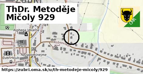 ThDr. Metoděje Mičoly 929, Zubří