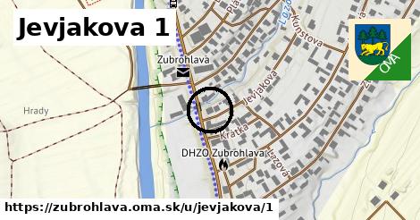 Jevjakova 1, Zubrohlava