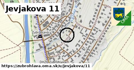 Jevjakova 11, Zubrohlava