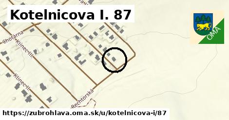 Kotelnicova I. 87, Zubrohlava