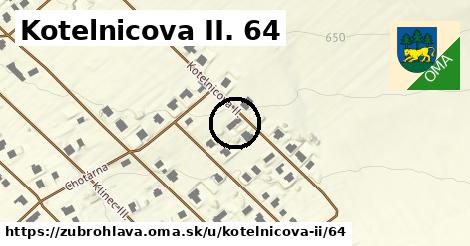 Kotelnicova II. 64, Zubrohlava