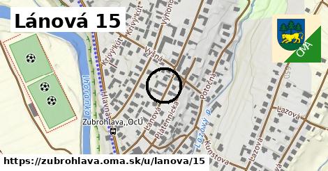 Lánová 15, Zubrohlava