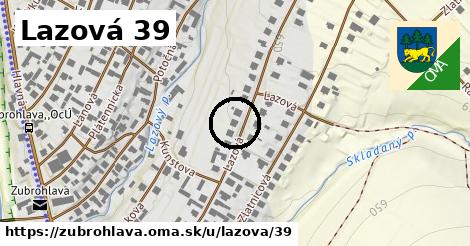 Lazová 39, Zubrohlava