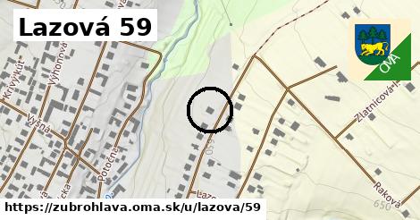 Lazová 59, Zubrohlava