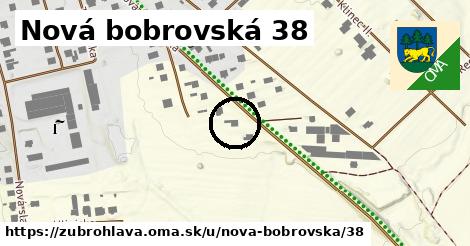 Nová bobrovská 38, Zubrohlava
