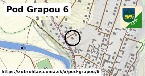 Pod Grapou 6, Zubrohlava