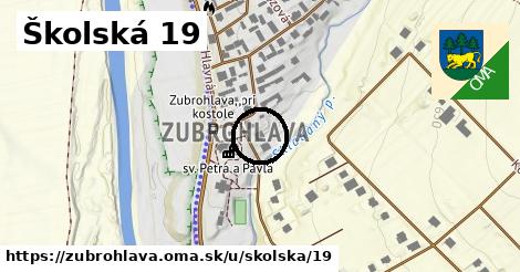 Školská 19, Zubrohlava