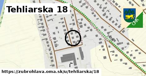 Tehliarska 18, Zubrohlava