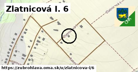 Zlatnicová I. 6, Zubrohlava