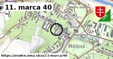 11. marca 40, Zvolen