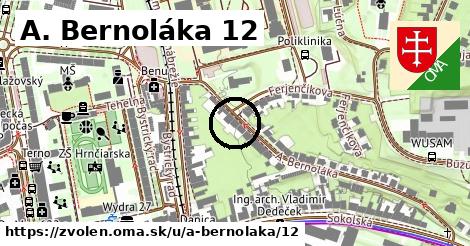 A. Bernoláka 12, Zvolen