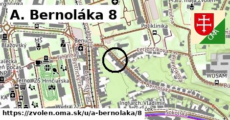 A. Bernoláka 8, Zvolen