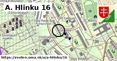 A. Hlinku 16, Zvolen