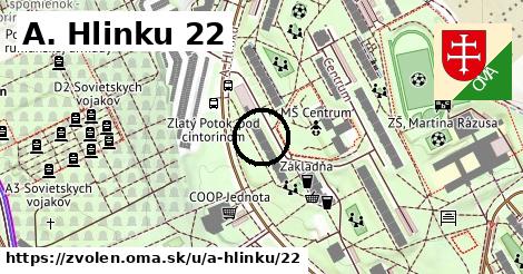 A. Hlinku 22, Zvolen