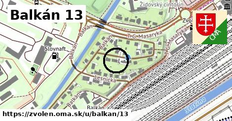 Balkán 13, Zvolen