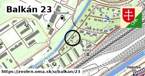 Balkán 23, Zvolen