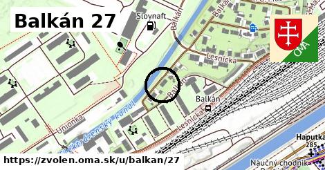 Balkán 27, Zvolen