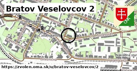 Bratov Veselovcov 2, Zvolen