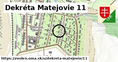 Dekréta Matejovie 11, Zvolen