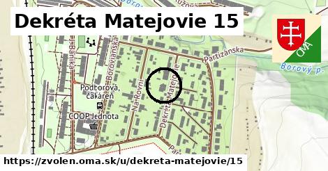 Dekréta Matejovie 15, Zvolen