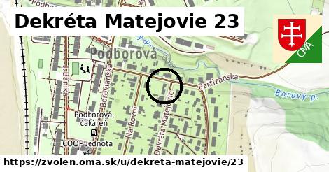 Dekréta Matejovie 23, Zvolen