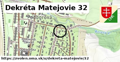 Dekréta Matejovie 32, Zvolen