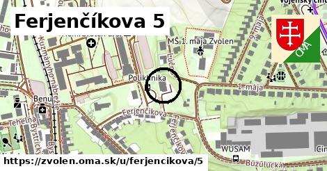 Ferjenčíkova 5, Zvolen