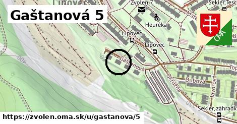 Gaštanová 5, Zvolen