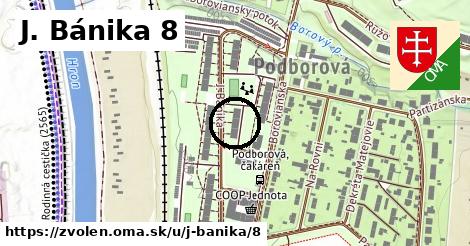 J. Bánika 8, Zvolen