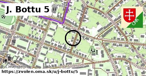 J. Bottu 5, Zvolen