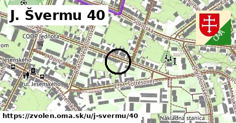 J. Švermu 40, Zvolen