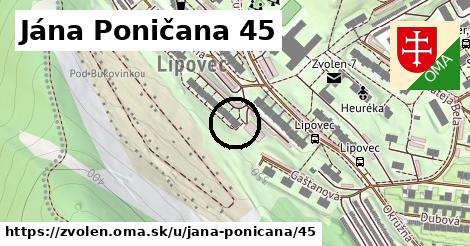 Jána Poničana 45, Zvolen