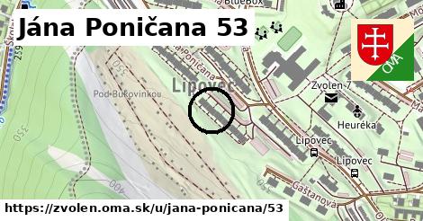 Jána Poničana 53, Zvolen