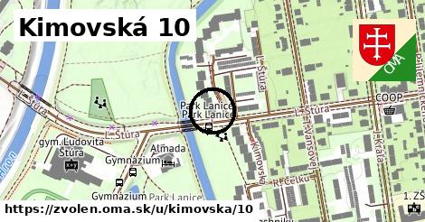 Kimovská 10, Zvolen