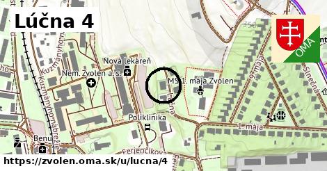 Lúčna 4, Zvolen
