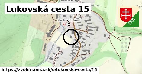 Lukovská cesta 15, Zvolen