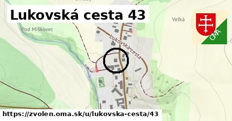 Lukovská cesta 43, Zvolen