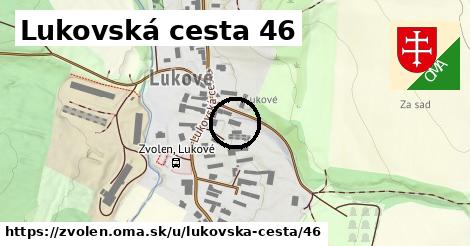 Lukovská cesta 46, Zvolen