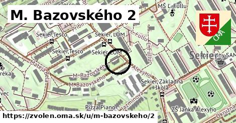 M. Bazovského 2, Zvolen