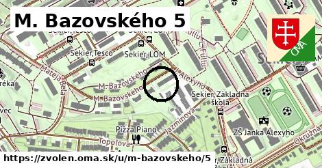 M. Bazovského 5, Zvolen